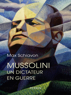 cover image of Mussolini. Un dictateur en guerre